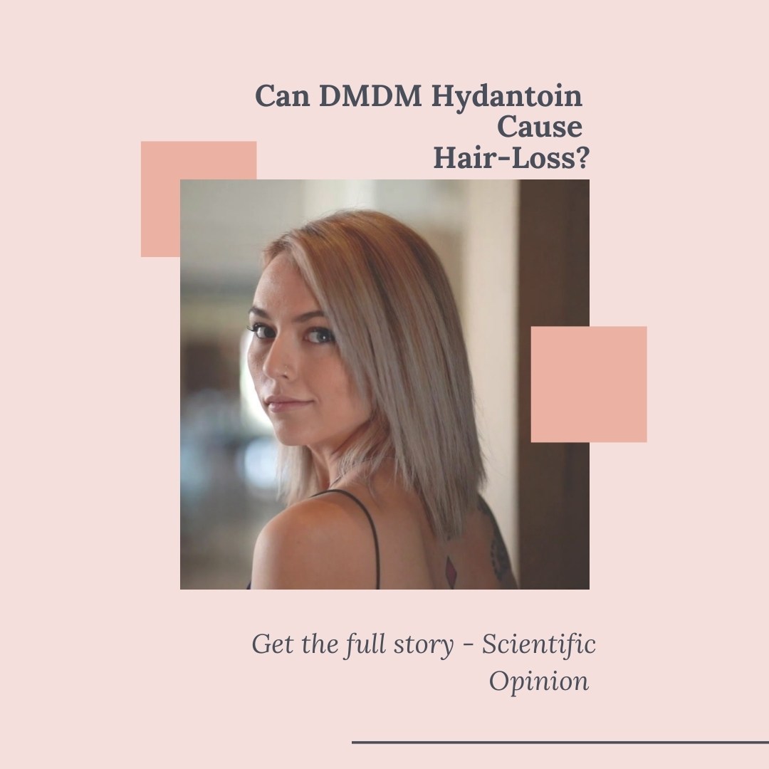 DMDM Hydantoin Hair Loss
